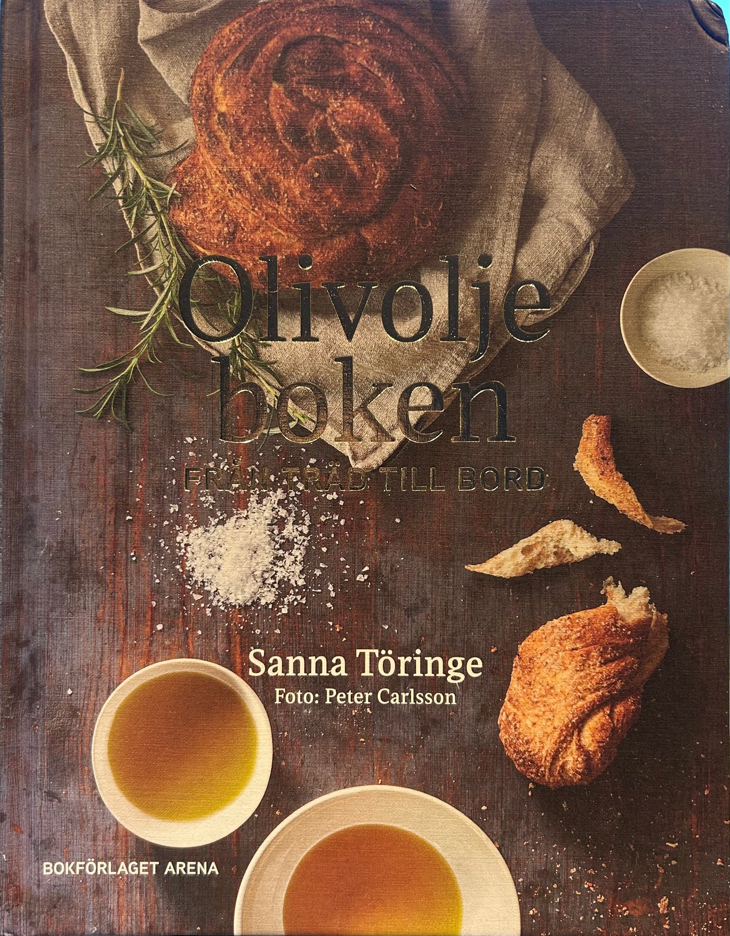 BOK Olivoljeboken: från träd till bord av Sanna Töringe